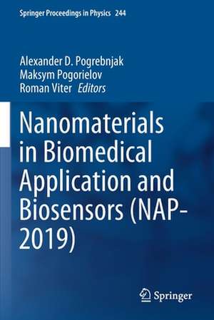 Nanomaterials in Biomedical Application and Biosensors (NAP-2019) de Alexander D. Pogrebnjak