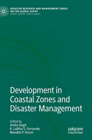 Development in Coastal Zones and Disaster Management de Amita Singh