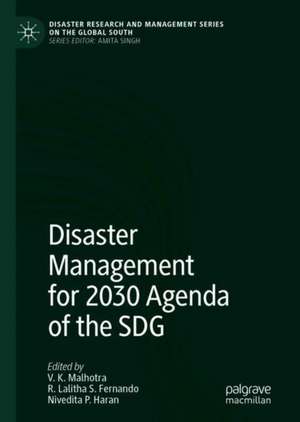 Disaster Management for 2030 Agenda of the SDG de V. K. Malhotra