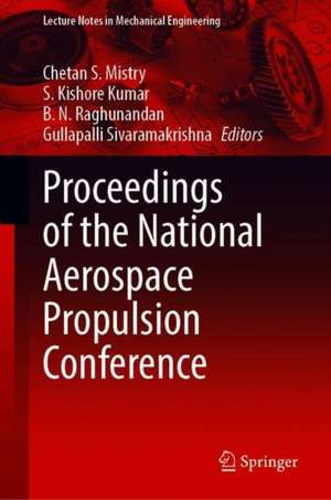 Proceedings of the National Aerospace Propulsion Conference de Chetan S. Mistry