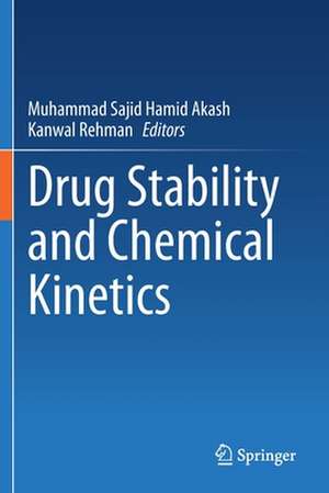 Drug Stability and Chemical Kinetics de Muhammad Sajid Hamid Akash