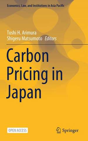 Carbon Pricing in Japan de Toshi H. Arimura