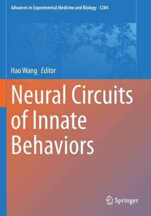 Neural Circuits of Innate Behaviors de Hao Wang