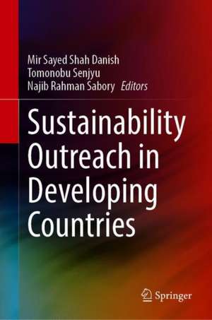 Sustainability Outreach in Developing Countries de Mir Sayed Shah Danish