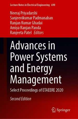 Advances in Power Systems and Energy Management: Select Proceedings of ETAEERE 2020 de Neeraj Priyadarshi