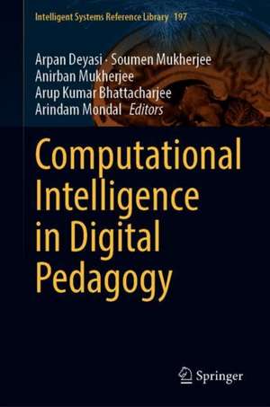 Computational Intelligence in Digital Pedagogy de Arpan Deyasi