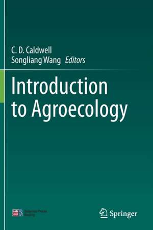 Introduction to Agroecology de C.D. Caldwell