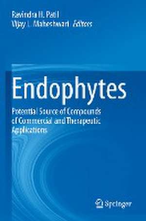 Endophytes: Potential Source of Compounds of Commercial and Therapeutic Applications de Ravindra H. Patil