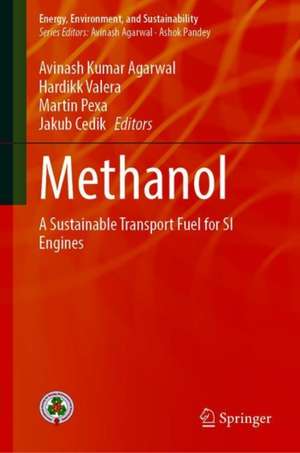 Methanol: A Sustainable Transport Fuel for SI Engines de Avinash Kumar Agarwal