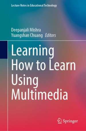 Learning How to Learn Using Multimedia de Deepanjali Mishra