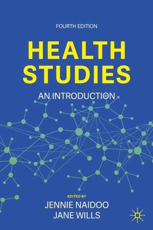 Health Studies: An Introduction de Jennie Naidoo