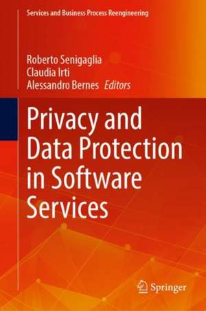Privacy and Data Protection in Software Services de Roberto Senigaglia