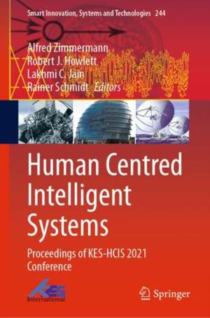 Human Centred Intelligent Systems de Alfred Zimmermann