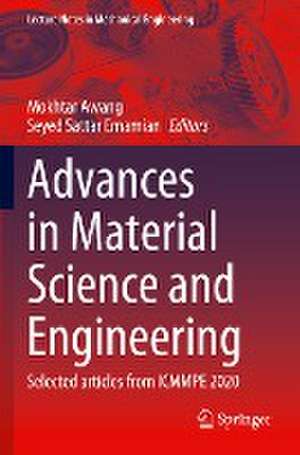 Advances in Material Science and Engineering: Selected articles from ICMMPE 2020 de Mokhtar Awang