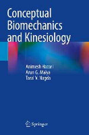 Conceptual Biomechanics and Kinesiology de Animesh Hazari