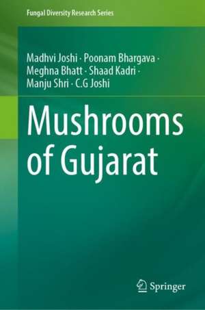 Mushrooms of Gujarat de Madhvi Joshi