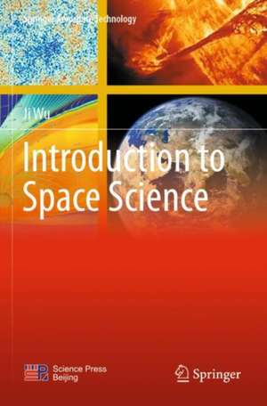 Introduction to Space Science de Ji Wu