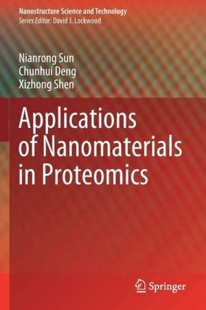 Applications of Nanomaterials in Proteomics de Nianrong Sun