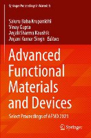 Advanced Functional Materials and Devices: Select Proceedings of AFMD 2021 de Saluru Baba Krupanidhi