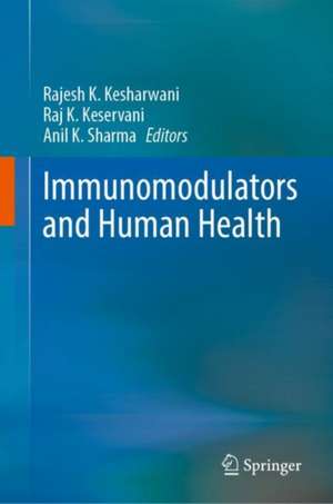 Immunomodulators and Human Health de Rajesh K. Kesharwani