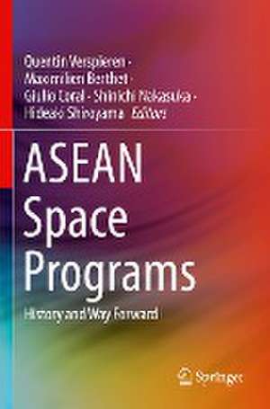 ASEAN Space Programs: History and Way Forward de Quentin Verspieren