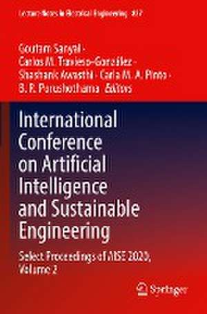 International Conference on Artificial Intelligence and Sustainable Engineering: Select Proceedings of AISE 2020, Volume 2 de Goutam Sanyal