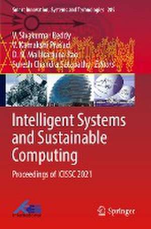 Intelligent Systems and Sustainable Computing: Proceedings of ICISSC 2021 de V. Sivakumar Reddy