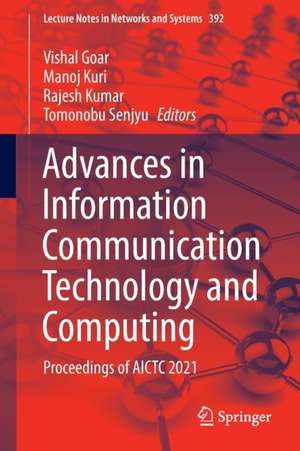 Advances in Information Communication Technology and Computing: Proceedings of AICTC 2021 de Vishal Goar