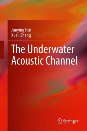 Underwater Acoustic Channel de Junying Hui