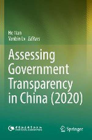 Assessing Government Transparency in China (2020) de He Tian