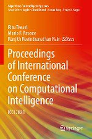 Proceedings of International Conference on Computational Intelligence: ICCI 2021 de Ritu Tiwari