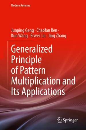 Generalized Principle of Pattern Multiplication and Its Applications de Junping Geng