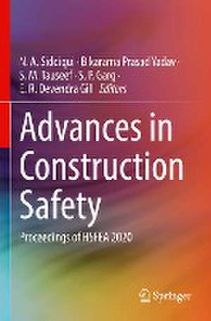 Advances in Construction Safety: Proceedings of HSFEA 2020 de N. A. Siddiqui