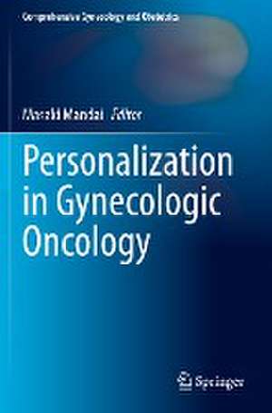 Personalization in Gynecologic Oncology de Masaki Mandai