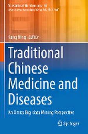 Traditional Chinese Medicine and Diseases: An Omics Big-data Mining Perspective de Kang Ning