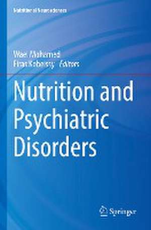 Nutrition and Psychiatric Disorders de Wael Mohamed