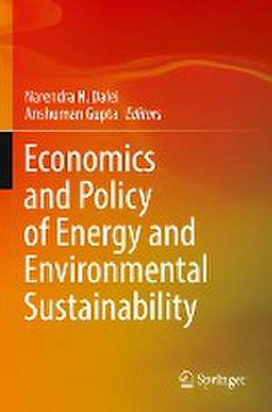 Economics and Policy of Energy and Environmental Sustainability de Narendra N. Dalei