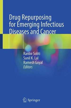 Drug Repurposing for Emerging Infectious Diseases and Cancer de Ranbir Chander Sobti