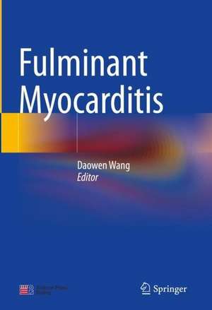 Fulminant Myocarditis de Dao Wen Wang