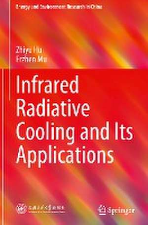 Infrared Radiative Cooling and Its Applications de Zhiyu Hu