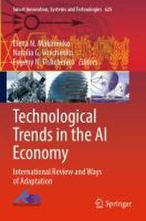 Technological Trends in the AI Economy: International Review and Ways of Adaptation de Elena N. Makarenko