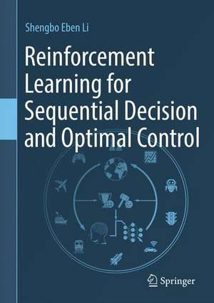 Reinforcement Learning for Sequential Decision and Optimal Control de Shengbo Eben Li