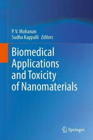 Biomedical Applications and Toxicity of Nanomaterials de P. V. Mohanan