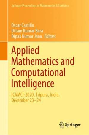 Applied Mathematics and Computational Intelligence: ICAMCI-2020, Tripura, India, December 23–24 de Oscar Castillo