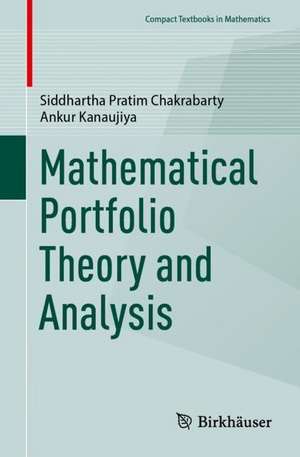 Mathematical Portfolio Theory and Analysis de Siddhartha Pratim Chakrabarty