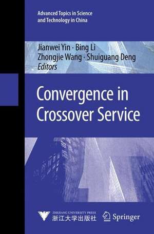 Convergence in Crossover Service de Jianwei Yin