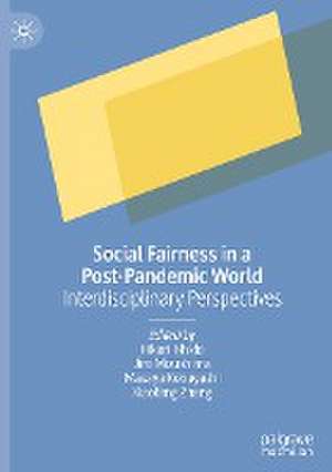 Social Fairness in a Post-Pandemic World: Interdisciplinary Perspectives de Hikari Ishido