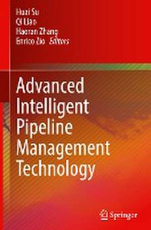 Advanced Intelligent Pipeline Management Technology de Huai Su