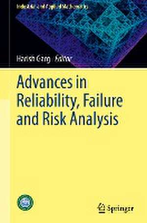 Advances in Reliability, Failure and Risk Analysis de Harish Garg