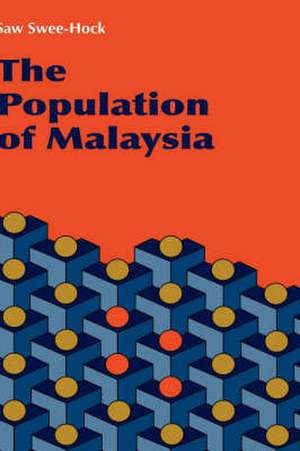 The Population of Malaysia de Saw Swee-Hock